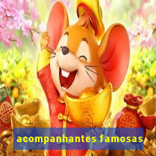 acompanhantes famosas